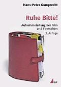 Ruhe Bitte!