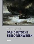 Das Deutsche Seelotsenwesen