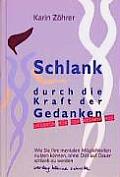 Schlank Durch Die Kraft Der Gedanken
