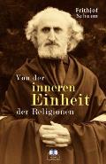 Von Der Inneren Einheit Der Religionen