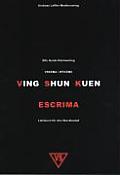 Ving Shun Kuen Escrima