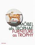 Mak Studies #16: Furniture as Trophy