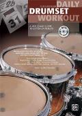 Daily Drumset Workout: A Day-To-Day Guide to Better Drumming, Book & MP3 CD