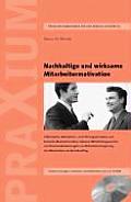 Nachhaltige Und Wirksame Mitarbeitermotivation