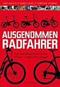 Ausgenommen Radfahrer