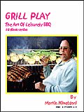 Grill Play, The Art Of Leisurely BBQ Cover