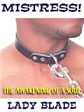 Mistress: The Awakening of a Soul