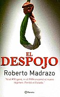 El Despojo/ Plunder