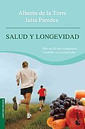 Salud Y Longevidad / Health and Longevity