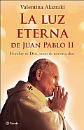 La Luz Eterna de Juan Pablo II