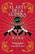 El Arte de La Guerra Para Narcos