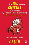 Los Mil Mejores Chistes Que Conozco. I