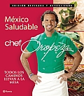 Mexico Saludable, Chef Oropeza