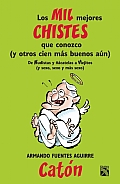 Los Mil Mejores Chistes Que Conozco. II