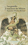 Las Grandes Traiciones de Mexico
