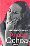 Casos de La Dra. Anabel Ochoa