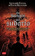 La Sangre del Sudario = the Blood of the Cloth
