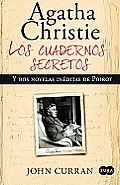Los Cuadernos Secretos de Agatha Christie y DOS Novelas Ineditas de Poirot (Agatha Christie's Secret Notebooks: Fifty Years of Mysteries in the Making