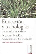 Educacion Y Tecnologias De La Informacion Y La Comunicacion / Education and Technology of Information and Communication