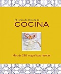 El Libro De Oro De La Cocina / the Golden Book of Cooking