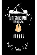 Los Esclavos/ the Slaves