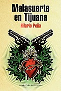 Malasuerte En Tijuana