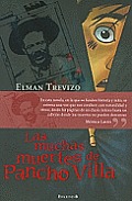 Las Muchas Muertes de Pancho Villa
