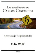 Las Ensenanzas de Carlos Castaneda, Las