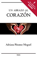 Un Abrazo al Corazon = A Hug to the Heart (Millenium) Cover