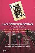 Las Gobernadoras/ the Governors