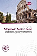 Adoption In Ancient Rome | RM. Adoption In Ancient Rome | RM.