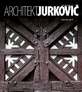 Architekt Dusan Samuel Jurkovic
