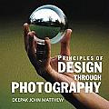 Principles of Design Through Photography