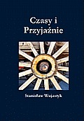 Czasy I Przyja Nie