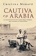 Cautiva En Arabia/ Rebel Travelers