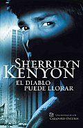 El Diablo Puede Llorar / Devil May Cry