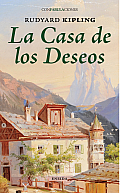 La Casa de Los Deseos (Confabulaciones)