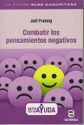 Combatir Los Pensamientos Negativos (Coleccion Buen Samaritano)
