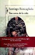 Tan Cerca de la Vida = So Close to Life