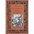 La Cocina Del Quijote/ the Cooking of Quijote