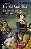 La De Los Tristes Destinos / the Women With the Sad Destiny
