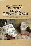 El Siglo De Los Genocidios/ the Century of the Genocides