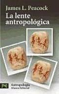 La Lente Antropologica / the Anthropological Lens