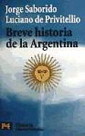 Breve Historia De La Argentina / Brief History of Argentina