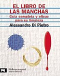 El Libro De Las Manchas/ the Book on Stains