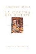 La Cocina Del Quijote/ Quijote Cooking