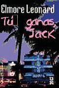 Tu Ganas, Jack / Out of Sight