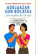 Adelgazar Con Bocatas/ Losing Weight Eating Sandwiches