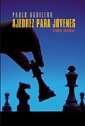 Ajedrez Para Jovenes / Chess for Young Adults