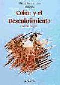 Colon Y El Descubrimiento / Columbus and the Discovery